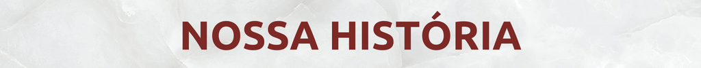 NOSSA HISTÓRIA NOSSA HISTÓRIA